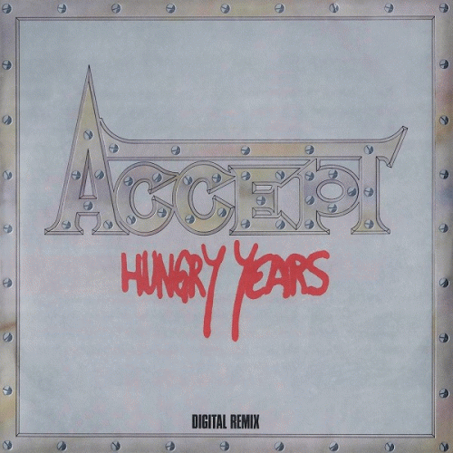 Accept : Hungry Years